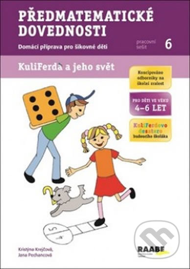 Kniha: Předmatematické dovednosti - pracovní sešit (Kristýna Krejčová a Jana Pechancová). Raabe, 2013 Kniha: Předmatematické dovednosti - pracovní sešit (Kristýna Krejčová a Jana Pechancová). Raabe, 2013
