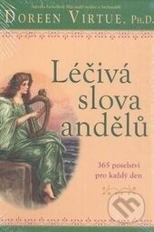 Kniha: Léčivá slova andělů (Doreen Virtue). Fontána, 2012 Kniha: Léčivá slova andělů (Doreen Virtue). Fontána, 2012