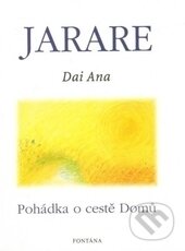 Kniha: Jarare (Dai Ana). Fontána, 2007 Kniha: Jarare (Dai Ana). Fontána, 2007