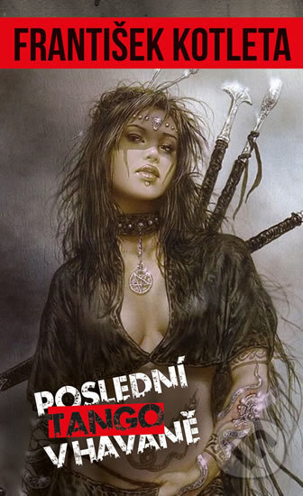 Kniha: Poslední tango v Havaně (František Kotleta). Epocha, 2018 Kniha: Poslední tango v Havaně (František Kotleta). Epocha, 2018