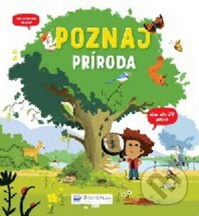 Kniha: Poznaj: Príroda (Svojtka&Co.). Svojtka&Co., 2017 Kniha: Poznaj: Príroda (Svojtka&Co.). Svojtka&Co., 2017