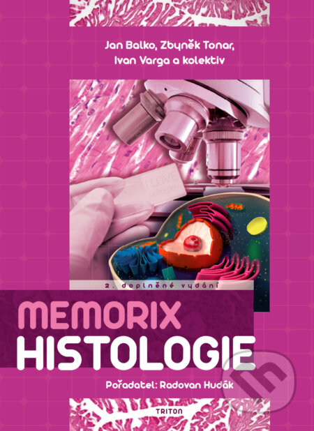 Kniha: Memorix histologie (Jan Balko). Triton, 2017 Kniha: Memorix histologie (Jan Balko). Triton, 2017