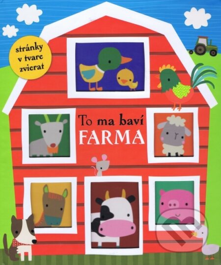 Kniha: To ma baví: Farma (Svojtka&Co.). Svojtka&Co., 2017 Kniha: To ma baví: Farma (Svojtka&Co.). Svojtka&Co., 2017