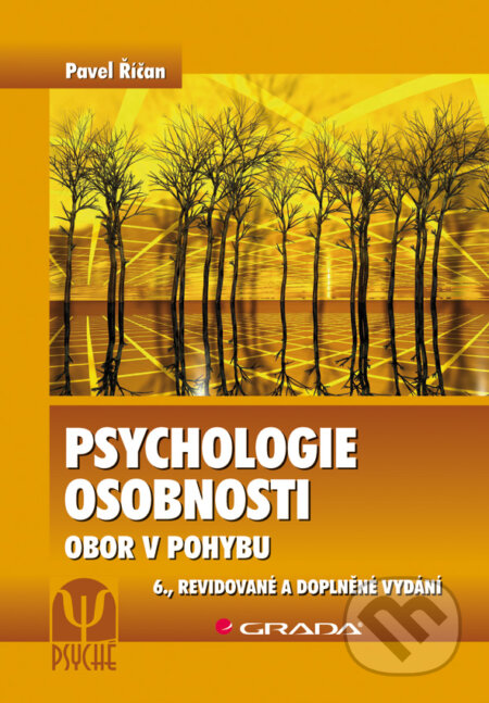 E-kniha: Psychologie osobnosti (Pavel Říčan). Grada, 2010 E-kniha: Psychologie osobnosti (Pavel Říčan). Grada, 2010