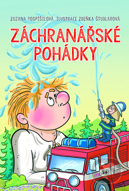 E-kniha: Záchranářské pohádky (Zdeňka Študlarová a Zuzana Pospíšilová). Grada, 2016 E-kniha: Záchranářské pohádky (Zdeňka Študlarová a Zuzana Pospíšilová). Grada, 2016