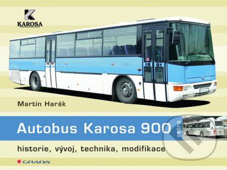 E-kniha: Autobus Karosa 900 (Martin Harák). Grada, 2016 E-kniha: Autobus Karosa 900 (Martin Harák). Grada, 2016