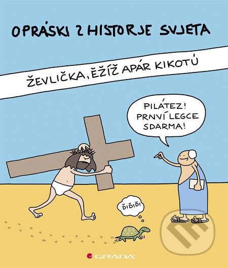 E-kniha: Opráski zhistorje svjeta (jaz). Grada, 2016 E-kniha: Opráski zhistorje svjeta (jaz). Grada, 2016