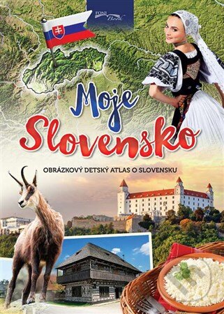 Kniha: Moje Slovensko (Foni book). Foni book, 2017 Kniha: Moje Slovensko (Foni book). Foni book, 2017