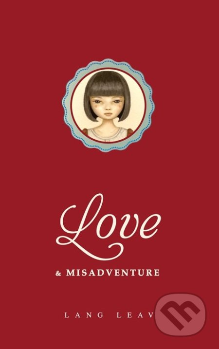 Kniha: Love and Misadventure (Lang Leav). Andrews McMeel, 2013 Kniha: Love and Misadventure (Lang Leav). Andrews McMeel, 2013
