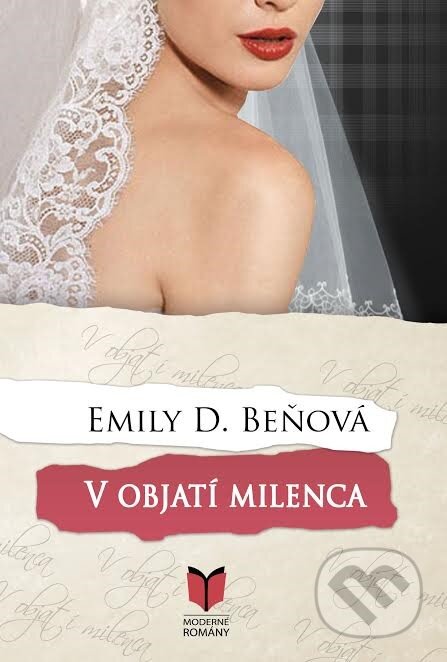 Kniha: V objatí milenca (Emily D. Beňová). MERIDIANO-press, 2017 Kniha: V objatí milenca (Emily D. Beňová). MERIDIANO-press, 2017