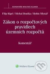 Kniha: Zákon o rozpočtových pravidlech územních rozpočtů (č. 250/2000 Sb.) (Filip Rigel, Michal Bouška a Robin Mlynář). Wolters Kluwer ČR, 2017 Kniha: Zákon o rozpočtových pravidlech územních rozpočtů (č. 250/2000 Sb.) (Filip Rigel, Michal Bouška a Robin Mlynář). Wolters Kluwer ČR, 2017