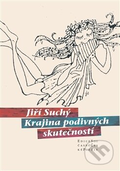 Kniha: Krajina podivných skutečností (Jiří Suchý). Pavel Mervart, 2017 Kniha: Krajina podivných skutečností (Jiří Suchý). Pavel Mervart, 2017