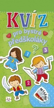 Kniha: Kvíz pro bystré předškoláky (Aksjomat). Aksjomat, 2017 Kniha: Kvíz pro bystré předškoláky (Aksjomat). Aksjomat, 2017