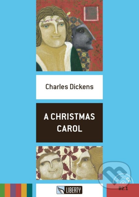 Kniha: A Christmas Carol (Charles Dickens). Liberty, 2015 Kniha: A Christmas Carol (Charles Dickens). Liberty, 2015