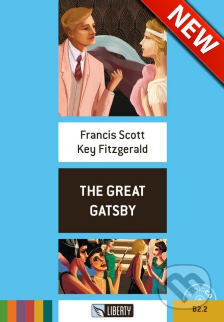 Kniha: The Great Gatsby (Francis Scott Fitzgerald). Liberty, 2016 Kniha: The Great Gatsby (Francis Scott Fitzgerald). Liberty, 2016