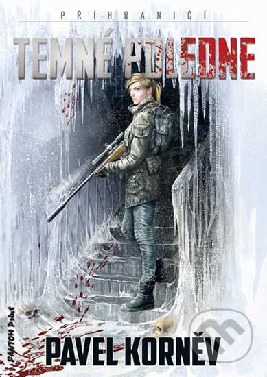 Kniha: Temné poledne (Pavel Korněv). FANTOM Print, 2017 Kniha: Temné poledne (Pavel Korněv). FANTOM Print, 2017