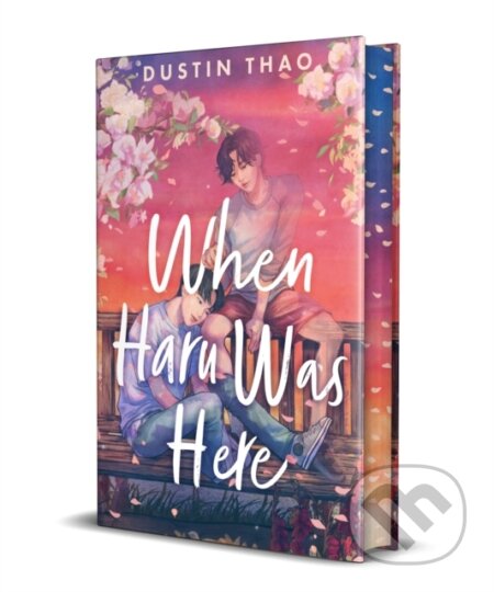 Kniha: When Haru Was Here (Dustin Thao). First Ink, 2024 Kniha: When Haru Was Here (Dustin Thao). First Ink, 2024