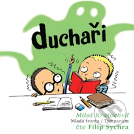 Audiokniha: Duchaři (Miloš Kratochvíl). Mladá fronta, 2014 Audiokniha: Duchaři (Miloš Kratochvíl). Mladá fronta, 2014