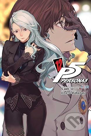 Kniha: Persona 5/12 (Atlus a Hisato Murasaki). Viz Media, 2024 Kniha: Persona 5/12 (Atlus a Hisato Murasaki). Viz Media, 2024