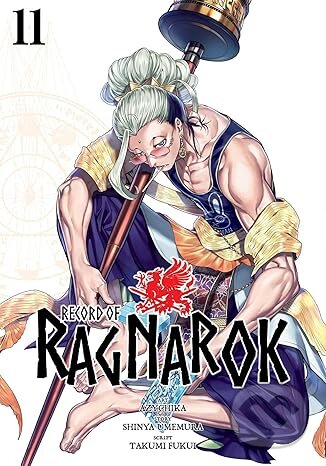 Kniha: Record of Ragnarok 11 (Shinya Umemura, Takumi Fukui a Azychika). Viz Media, 2024 Kniha: Record of Ragnarok 11 (Shinya Umemura, Takumi Fukui a Azychika). Viz Media, 2024