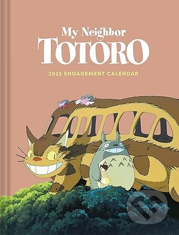 Kniha: My Neighbor Totoro 2025 Engagement Calendar (Studio Ghibli). Chronicle Books, 2024 Kniha: My Neighbor Totoro 2025 Engagement Calendar (Studio Ghibli). Chronicle Books, 2024