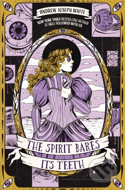 Kniha: The Spirit Bares Its Teeth (Andrew Joseph White). Daphne Press, 2024 Kniha: The Spirit Bares Its Teeth (Andrew Joseph White). Daphne Press, 2024