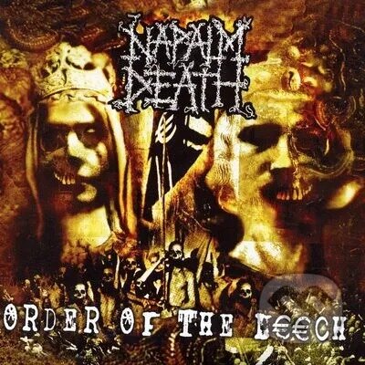 Hudobné CD: Napalm Death: Order Of The Leech (Hudobné albumy). Hudobné albumy, 2024 Hudobné CD: Napalm Death: Order Of The Leech (Hudobné albumy). Hudobné albumy, 2024