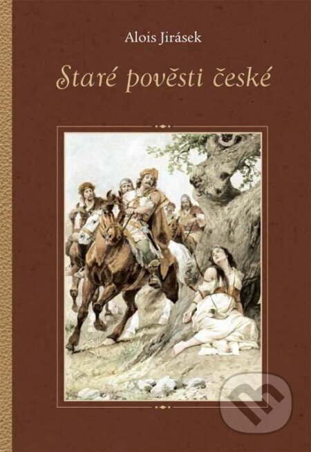 Kniha: Staré pověsti české (Alois Jirásek). Plot, 2024 Kniha: Staré pověsti české (Alois Jirásek). Plot, 2024
