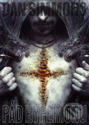Kniha: Pád Hyperionu - 2. vydání (Dan Simmons). Triton, 2024 Kniha: Pád Hyperionu - 2. vydání (Dan Simmons). Triton, 2024