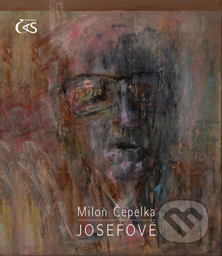 Kniha: Josefové (Miloň Čepelka). Čas, 2024 Kniha: Josefové (Miloň Čepelka). Čas, 2024