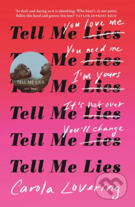 Kniha: Tell Me Lies (Carola Lovering). Orion, 2023 Kniha: Tell Me Lies (Carola Lovering). Orion, 2023