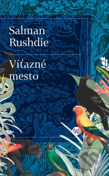 Kniha: Víťazné mesto (Salman Rushdie). Slovart, 2024 Kniha: Víťazné mesto (Salman Rushdie). Slovart, 2024