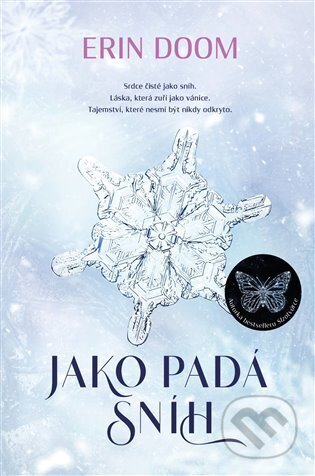 Kniha: Jako padá sníh (Erin Doom). King Cool, 2024 Kniha: Jako padá sníh (Erin Doom). King Cool, 2024