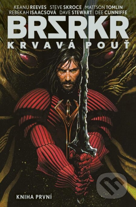Kniha: BRSRKR: Krvavá pouť, kniha první (Keanu Reeves, Mattson Tomlin, Steve Skroce a Rebekah Isaacs). Comics centrum, 2024 Kniha: BRSRKR: Krvavá pouť, kniha první (Keanu Reeves, Mattson Tomlin, Steve Skroce a Rebekah Isaacs). Comics centrum, 2024