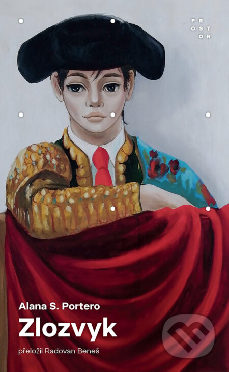 E-kniha: Zlozvyk (Alana S. Portero). Prostor, 2024 E-kniha: Zlozvyk (Alana S. Portero). Prostor, 2024