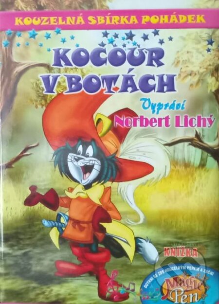 Kniha: Kouzelná sbírka pohádek Kocour v botách (Pygmalino). Pygmalino, 2024 Kniha: Kouzelná sbírka pohádek Kocour v botách (Pygmalino). Pygmalino, 2024