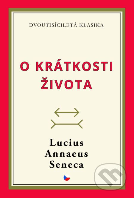 Kniha: O krátkosti života (Lucius Annaeus Seneca). Jeden strom OZ, 2024 Kniha: O krátkosti života (Lucius Annaeus Seneca). Jeden strom OZ, 2024