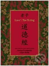 Kniha: Tao Te ťing viazaná (Marina Čarnogurská). Formát, 2015 Kniha: Tao Te ťing viazaná (Marina Čarnogurská). Formát, 2015