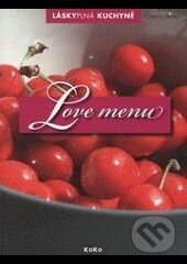 Kniha: Love menu (Cherry Jikoko). KoKo Produkzionsservice, 2009 Kniha: Love menu (Cherry Jikoko). KoKo Produkzionsservice, 2009