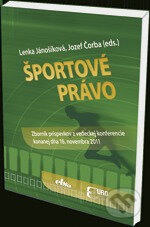 Kniha: Športové právo (Eurokódex). Eurokódex, 2012 Kniha: Športové právo (Eurokódex). Eurokódex, 2012