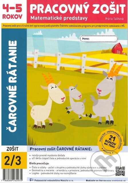 Kniha: Čarovné rátanie - pracovný zošit 4-5 rokov (Mária Tašková). Maquita, 2019 Kniha: Čarovné rátanie - pracovný zošit 4-5 rokov (Mária Tašková). Maquita, 2019