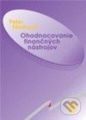 Kniha: Ohodnocovanie finančných nástrojov (Peter Markovič). Wolters Kluwer (Iura Edition), 2003 Kniha: Ohodnocovanie finančných nástrojov (Peter Markovič). Wolters Kluwer (Iura Edition), 2003