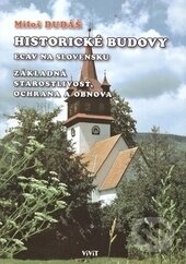 Kniha: Historické budovy evanjelickej cirkvi a.v. na Slovensku (Miloš Dudáš). ViViT, 2006 Kniha: Historické budovy evanjelickej cirkvi a.v. na Slovensku (Miloš Dudáš). ViViT, 2006