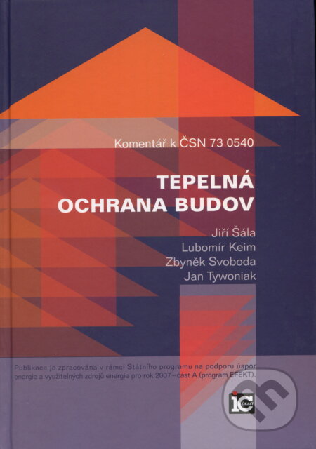 Kniha: Tepelná ochrana budov (Jiří Šála). , 2008 Kniha: Tepelná ochrana budov (Jiří Šála). , 2008