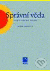 Kniha: Správní věda (Dušan Hendrych). Wolters Kluwer ČR, 2003 Kniha: Správní věda (Dušan Hendrych). Wolters Kluwer ČR, 2003