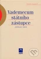 Kniha: Vademecum státního zástupce (Jaroslav Fenyk). ASPI, 2005 Kniha: Vademecum státního zástupce (Jaroslav Fenyk). ASPI, 2005