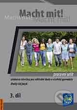 Kniha: Macht mit! 3. /A1-A2/ - Pracovný zošit (Miluše Jankásková). Polyglot, 2012 Kniha: Macht mit! 3. /A1-A2/ - Pracovný zošit (Miluše Jankásková). Polyglot, 2012