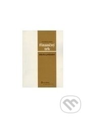 Kniha: Finančný trh - zbierka príkladov (Viera Malacká). Wolters Kluwer (Iura Edition), 2007 Kniha: Finančný trh - zbierka príkladov (Viera Malacká). Wolters Kluwer (Iura Edition), 2007