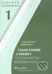 Kniha: Cenné papiere a podiely v účtovníctve podnikateľov Bedeker účtovníctva 1 (Anna Šlosárová a Rudolf Šlosár). Wolters Kluwer (Iura Edition), 2006 Kniha: Cenné papiere a podiely v účtovníctve podnikateľov Bedeker účtovníctva 1 (Anna Šlosárová a Rudolf Šlosár). Wolters Kluwer (Iura Edition), 2006