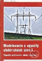 Kniha: Modelovanie a výpočty elektrických sietí I. (J.Altus). EDIT, 2005 Kniha: Modelovanie a výpočty elektrických sietí I. (J.Altus). EDIT, 2005